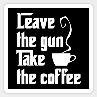 Take the Coffee Magnet